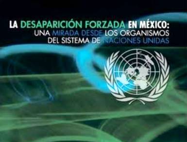El Gobierno de México reconoce formalmente la competencia del Comité contra la Desaparición Forzada de la ONU