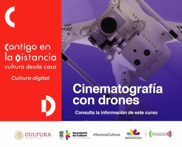  Se convoca a la comunidad de creadores cinefilos al Curso en línea Cinematografía con Drones