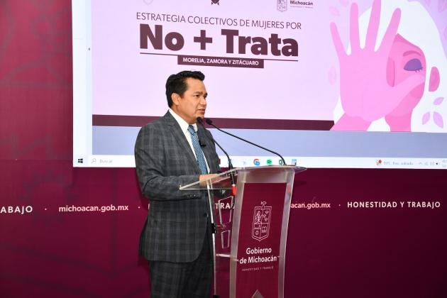 Implementarán Programa Colectivos de Mujeres por No + Trata en Morelia, Zamora y Zitácuaro 