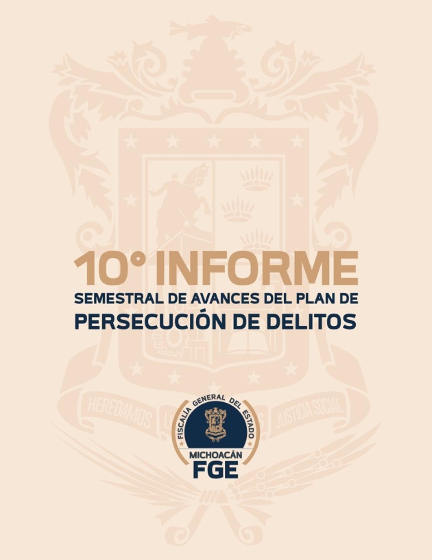 Presenta Fiscal General, 10º Informe Semestral de Avances del Plan de Persecución de Delitos, 2024 