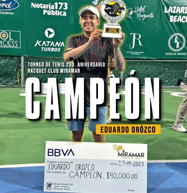 ¡Explosión Tenística en Lázaro Cárdenas! Eduardo Orozco se corona en el Primer Torneo Profesional Miramar 2025