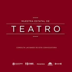 Apoyo Total a la Comunidad de Teatro de Michoacán quienes Replican la Convocatoria de la Muestra Estatal Teatral 2020