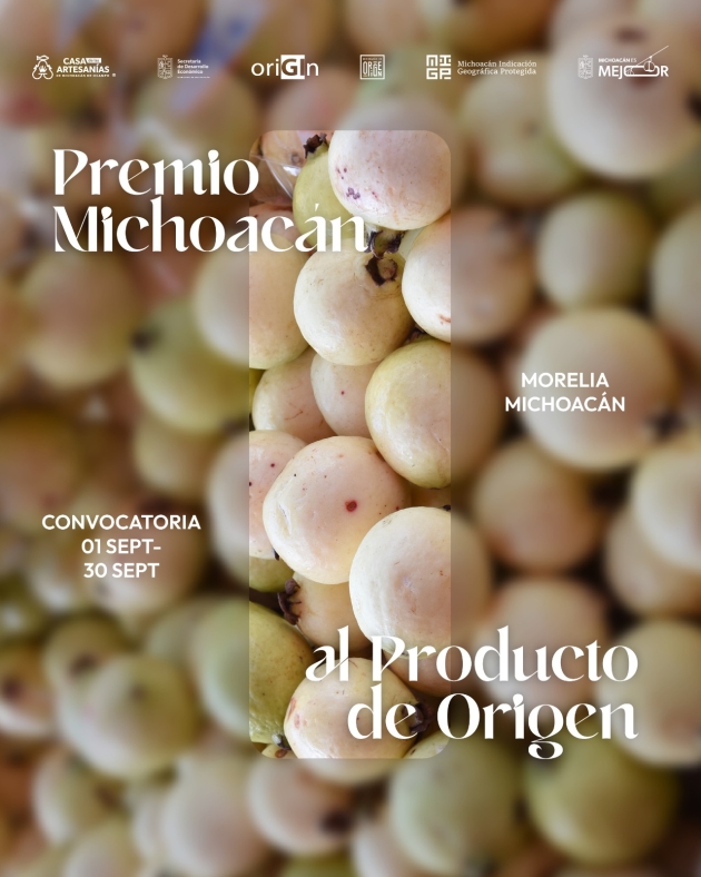El Premio Michoacán al Producto de Origen busca reconocer la excelencia y el orgullo local 