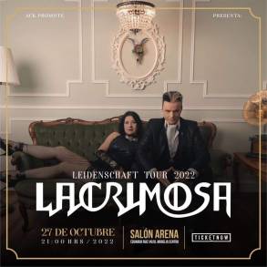 Lacrimosa vuelve a México con su Leidenschaft (Pasión) Tour , su fecha en Morelia está programada para el 27 de Octubre 2022