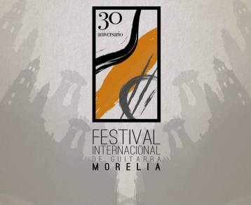 Celebran en línea el 30 Festival Internacional de Guitarra de Morelia del 17 al 20 de Septiembre 2020