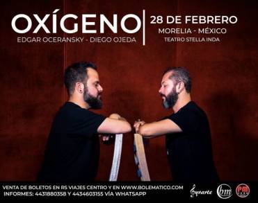 Concierto Â«OxígenoÂ» con Edgar Oceransky y Diego Ojeda, este 28 de febrero de 2020 en el teatro Stella Inda Morelia.