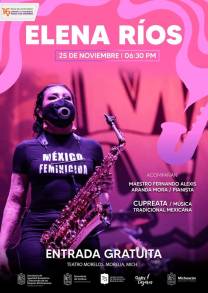 María Elena Ríos Saxofonista Originaria de Oaxaca Concertará en Morelia en Apoyo a la Mujer 