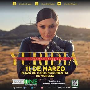 La Espléndida Cantante Yuridia Regresa a Morelia con su Pa Luego es Tarde Tour  , aún hay localidades