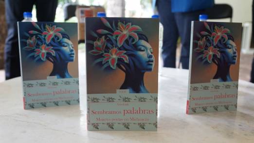  Sembramos palabras, antología que reúne las voces de las poetas michoacanas
