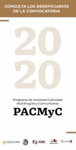 Anuncian resultados del Programa de Acciones Culturales, MultilingÃ¼es y Comunitarias (PACMYC) 2020  
