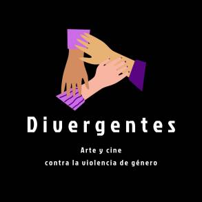 Divergentes. Arte y Cine contra la violencia de género regresa a Morelia 