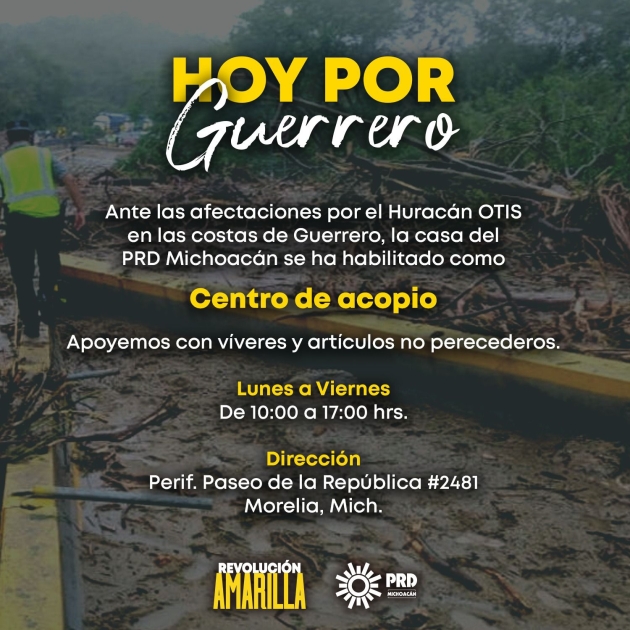 Abre Centro de Acopio el PRD Michoacán para damnificados del Huracán OTIS
