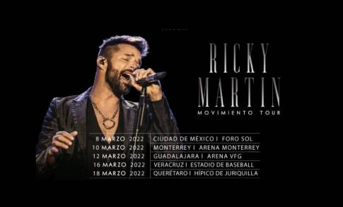 Ricky Martin en México 2022 Con su  Movimiento Tour  