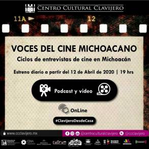 Voces del Cine Michoacano en redes sociales desde el Centro Cultural  Clavijero