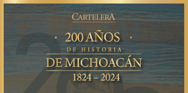 Conoce las actividades con las que celebrará Michoacán sus 200 años como Estado 