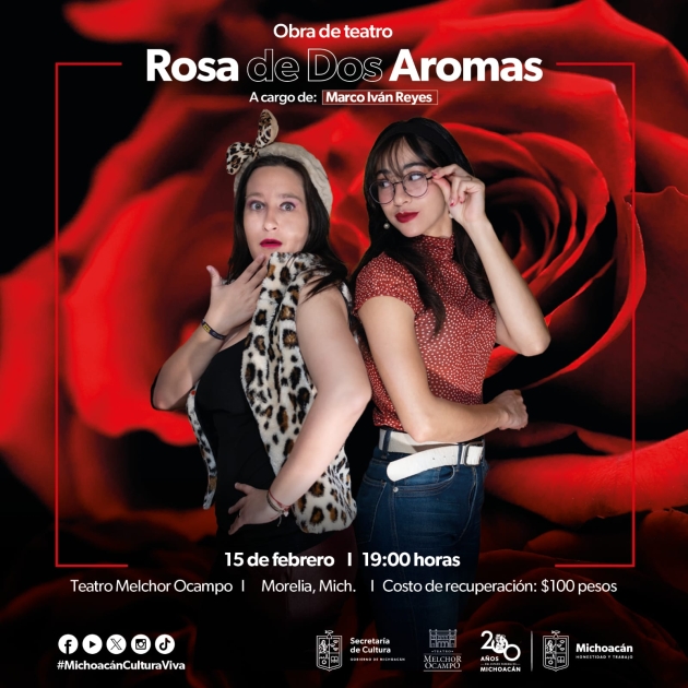 Llegará la comedia “Rosa de dos aromas al teatro Melchor Ocampo 