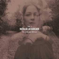 Natalia Lafourcade lanza su más reciente Ãlbum Musical en apoyo al Son Jarocho titulado Un Canto Por México